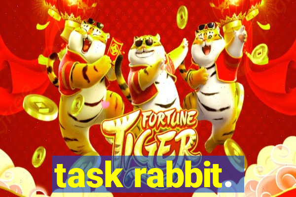 task rabbit.